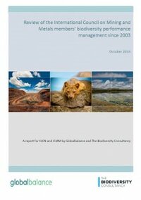 Review of ICMM members' biodiversity performance management 2014 